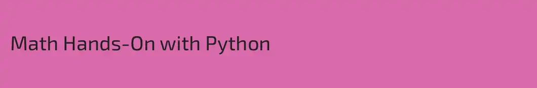 Math Hands-On with Python